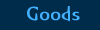 Goods